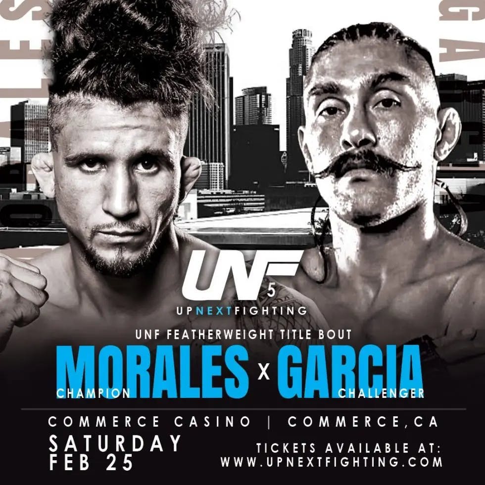 UNF 5: Morales vs Garcia